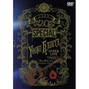 20th Special YOSHII KAZUYA SUPER LIVE【ファンクラブ会員限定】/...