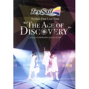 TrySail First Live Tour“The Age of Discovery”(通常版)...