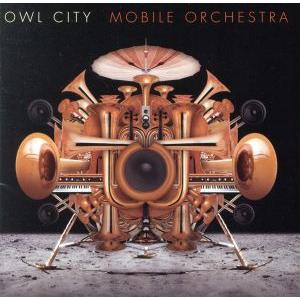 モバイル・オーケストラ/アウル・シティー