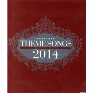 THEME SONGS 2014 宝塚歌劇主題歌集(Blu-ray Disc)/宝塚歌劇団