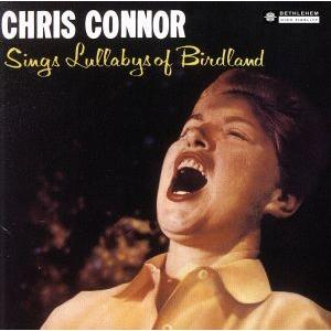 バードランドの子守唄 +2(UHQCD限定盤)/クリス・コナー,ジ・エリス・ラーキンス・トリオ,サイ...