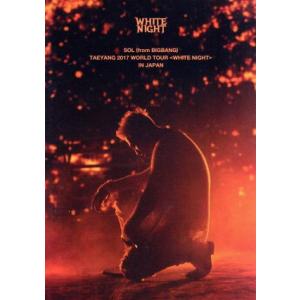 TAEYANG 2017 WORLD TOUR ＜WHITE NIGHT＞ IN JAPAN(Blu-ray Disc)/SOL(from BIGBANG)