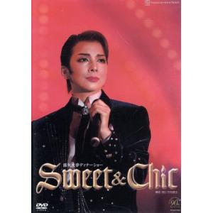 霧矢大夢 ディナーショー 「Sweet & Chic」/霧矢大夢,宝塚歌劇団月組　