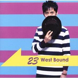 23 West Bound/神保彰(ds、prog),ジミー・ハスリップ(b),ラッセル・フェランテ(p、key),ティム・ボウマ
