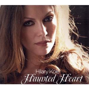 【輸入盤】Haunted Heart/Hilary Kole　