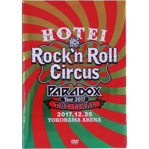 HOTEI Paradox Tour 2017 The FINAL〜Rock’n Roll Circ...