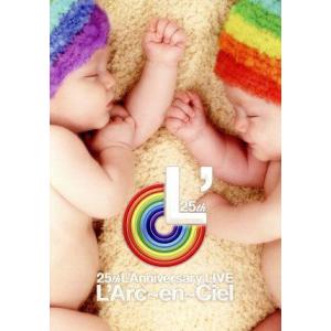 25th L’Anniversary LIVE/L’Arc〜en〜Ciel