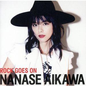 ＲＯＣＫ　ＧＯＥＳ　ＯＮ／相川七瀬