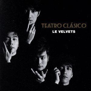 Teatro Clasico/LE VELVETS