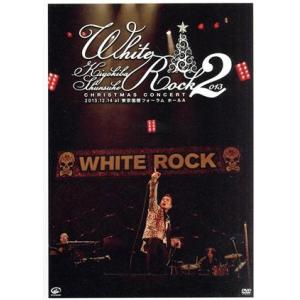 ＣＨＲＩＳＴＭＡＳ　ＣＯＮＣＥＲＴ　２０１３　ＷＨＩＴＥ　ＲＯＣＫ　II／清木場俊介｜ブックオフ2号館 ヤフーショッピング店