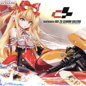 beatmania IIDX 25 CANNON BALLERS ORIGINAL SOUNDTRA...