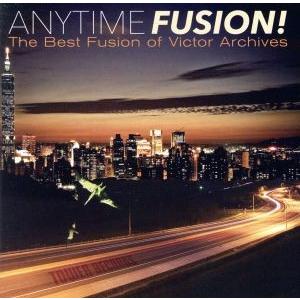 ANYTIME FUSION! The Best...の商品画像