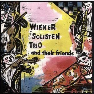 Wiener Solisten Trio and their friends/ウィーン・ゾリステン・...
