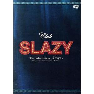 Ｃｌｕｂ　ＳＬＡＺＹ　Ｔｈｅ３ｒｄ　ｉｎｖｉｔａｔｉｏｎ／（趣味・教養）