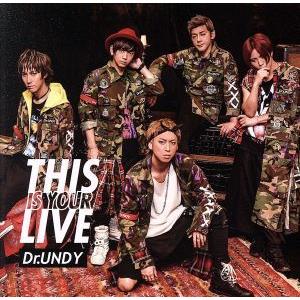 THIS IS YOUR LIVE/Dr.UNDY