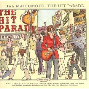 THE HIT PARADE(「港のヨーコ・ヨコハマ・ヨコスカ」関西弁バージョン収録)/TAK MA...