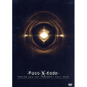 PassCode Taking you out TONIGHT！ Tour 2018 Final a...