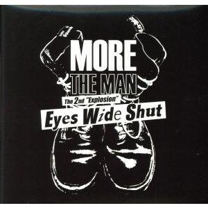 Ｅｙｅｓ Ｗｉｄｅ Ｓｈｕｔ／ＭＯＲＥ ＴＨＥ ＭＡＮの商品画像