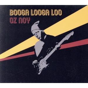 【輸入盤】Booga Looga Loo/Oz Noy