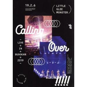 Little Glee Monster Live in BUDOKAN 2019〜Calling Over!!!!!(Blu-ray Disc)/Little Glee Monster