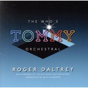 ザ・フー『トミー』オーケストラル/ロジャー・ダルトリー