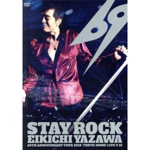STAY ROCK EIKICHI YAZAWA 69TH ANNIVERSARY TOUR 201...