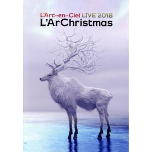 LIVE 2018 L’ArChristmas/L’Arc〜en〜Ciel