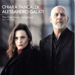 キアラ&amp;アレッサンドロ -コール・ポーターに捧ぐ-/キアラ・パンカルディ&amp;アレッサンドロ・ガラティ