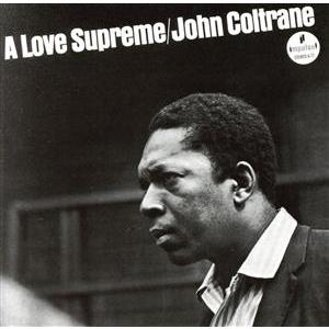 至上の愛(UHQCD/MQA-CD)/ジョン・コルトレーン,マッコイ・タイナー(p),ジミー・ギャリ...