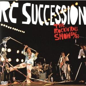 ザ・ロックン・ロール・ショー 80/83/RCサクセション