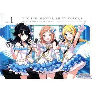 THE IDOLM@STER SHINY COLORS ILLUSTRATION WORKS(VOL.1)/一迅社(編者)