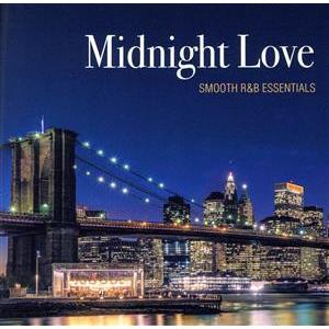 Midnight Love -SMOOTH R&amp;B ESSENTIALS(タワーレコード限定)/(オ...