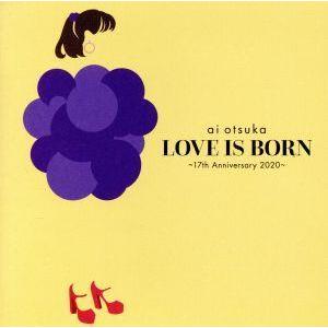 LOVE IS BORN 〜17th Anniv...の商品画像