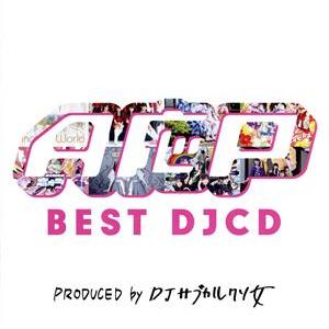 A応P BEST DJCD PRODUCED by DJサブカルクソ女(限定生産盤)(DVD付)/(...