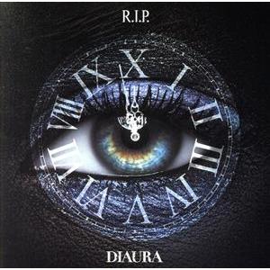 R.I.P.(初回限定盤)(DVD付)/DIAURA