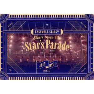 あんさんぶるスターズ！！　Ｓｔａｒｒｙ　Ｓｔａｇｅ　４ｔｈ　−Ｓｔａｒ’ｓ　Ｐａｒａｄｅ−　Ｊｕｌｙ...