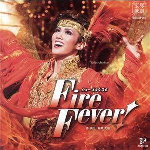 Ｆｉｒｅ Ｆｅｖｅｒ！ ／宝塚歌劇団雪組の商品画像