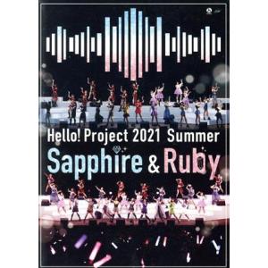 Hello！ Project 2021 Summer Sapphire &amp; Ruby/ハロー！プロジ...