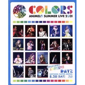 Animelo Summer Live 2021 -COLORS- 8.28(Blu-ray Dis...