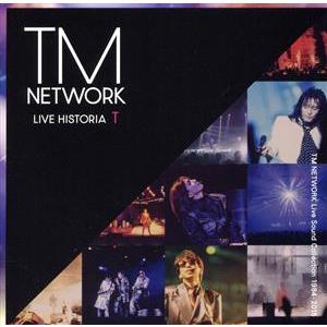 LIVE HISTORIA T 〜TM NETWORK Live Sound Collection ...