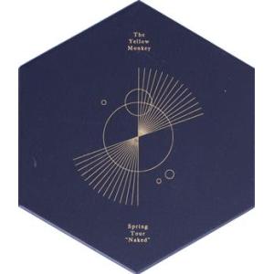 SPRING TOUR “NAKED”(初回生産限定版)(Blu-ray Disc)/THE YEL...