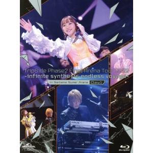 fripSide Phase2 Final Arena Tour 2022 -infinite sy...