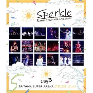 Animelo Summer Live 2022 -Sparkle- DAY3(Blu-ray Di...