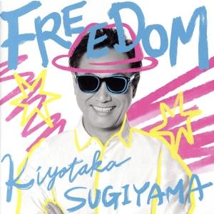 FREEDOM(通常盤)(Blu-ray Disc付)/杉山清貴