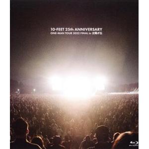10-FEET 25th ANNIVERSARY ONE-MAN TOUR 2022 FINAL i...