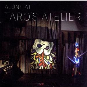 Ａｌｏｎｅ　ａｔ　ＴＡＲＯ’ｓ　Ａｔｅｌｉｅｒ／（Ｖ．Ａ．）,佐瀬悠輔,平倉初音,古木佳祐,山口真文...