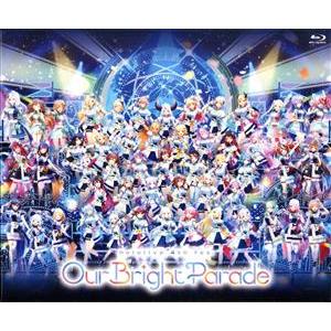 ｈｏｌｏｌｉｖｅ　４ｔｈ　ｆｅｓ．　Ｏｕｒ　Ｂｒｉｇｈｔ　Ｐａｒａｄｅ（Ｂｌｕ−ｒａｙ　Ｄｉｓｃ）／...