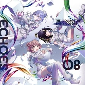 THE IDOLM@STER SHINY COLORS ECHOES 08/コメティック