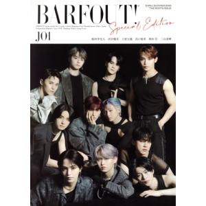 BARFOUT！ Special Edition(EARLY SUMMER 2024) THE ROOTS ISSUE JO1/ブラウンズブックス(編者)