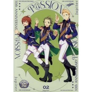 THE IDOLM@STER SideM 10th ANNIVERSARY P@SSION 02 J...